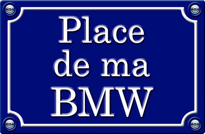 Sticker PLACE DE MA BMW : Couleur Course